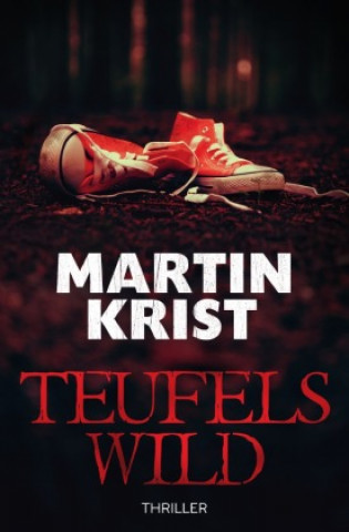 Libro Teufelswild Martin Krist