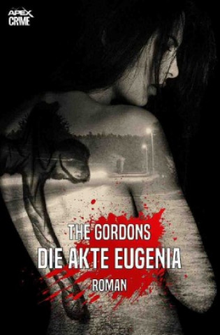 Knjiga DIE AKTE EUGENIA The Gordons