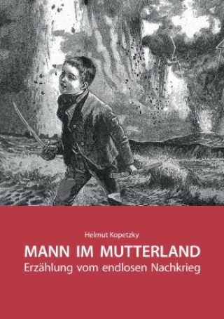 Kniha MANN IM MUTTERLAND Helmut Kopetzky