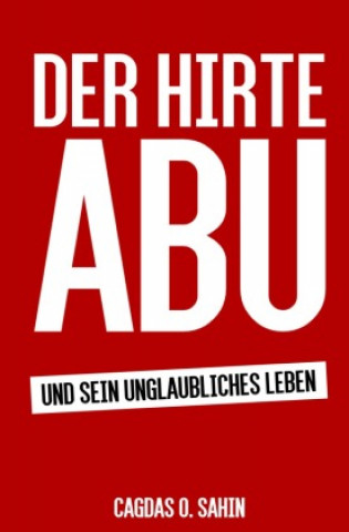Knjiga Der Hirte Abu Cagdas O. Sahin