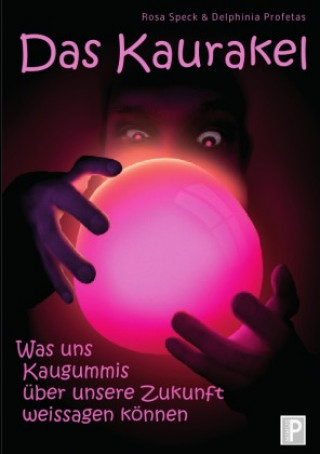 Knjiga Das Kaurakel Rosa Speck