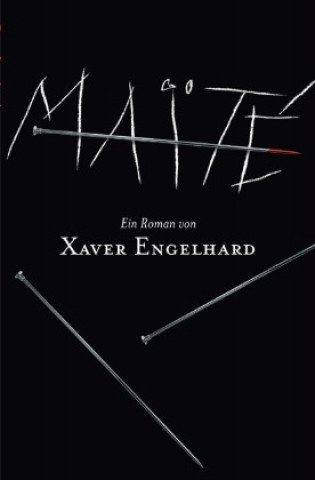 Kniha Maïté Xaver Engelhard