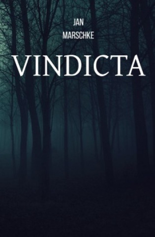 Knjiga Vindicta Jan Marschke