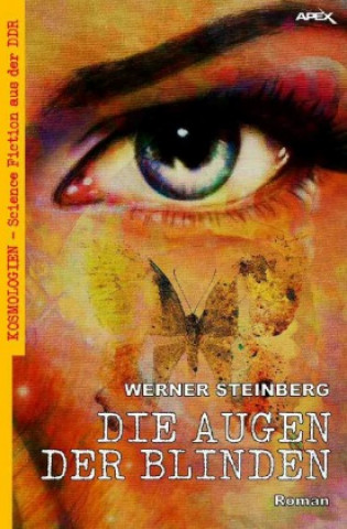 Knjiga DIE AUGEN DER BLINDEN Werner Steinberg