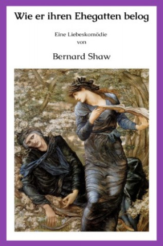 Libro Wie er ihren Ehegatten belog Bernard Shaw
