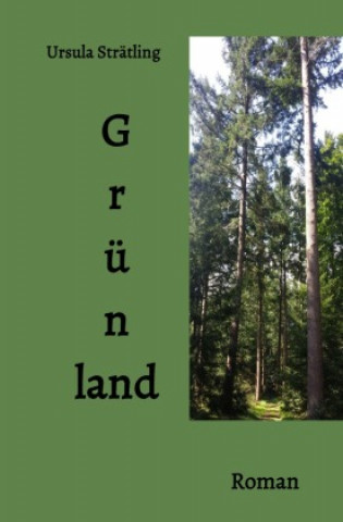 Knjiga Grünland Ursula Strätling