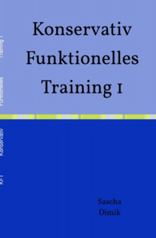 Knjiga Funktionelles Training I Sascha Dimik