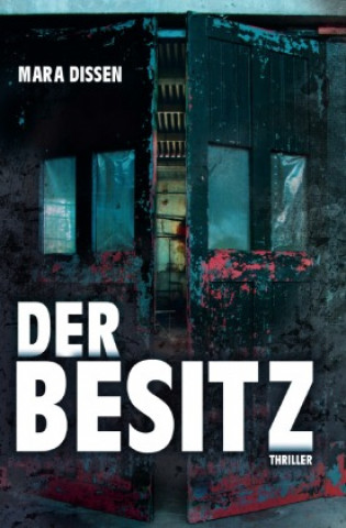 Book Der Besitz Mara Dissen