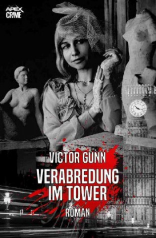 Knjiga VERABREDUNG IM TOWER Victor Gunn