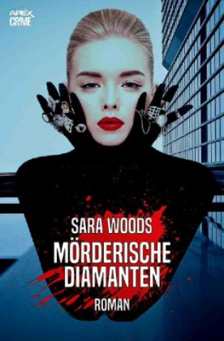 Kniha MÖRDERISCHE DIAMANTEN Sara Woods