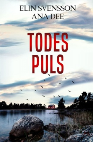 Knjiga Todespuls Ana Dee