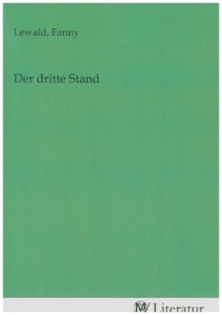 Knjiga Der dritte Stand Fanny Lewald