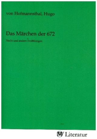 Knjiga Das Märchen der 672 Hugo von Hofmannsthal