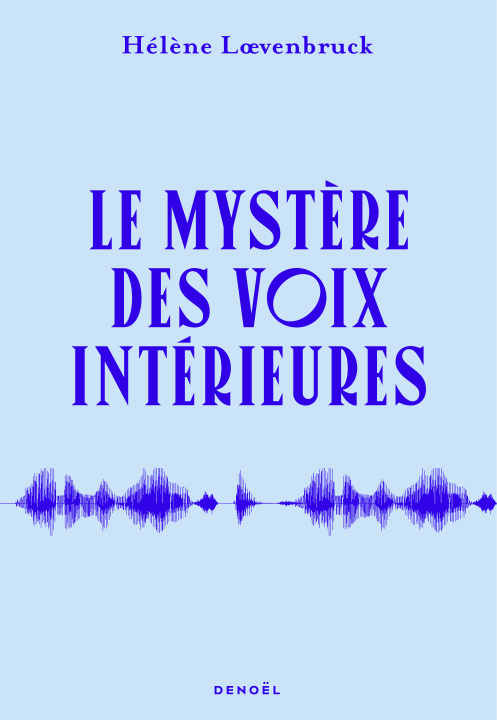 Carte Le mystère des voix intérieures HELENE LOEVENBRUCK