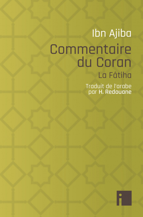 Knjiga COMMENTAIRE DU CORAN AHMAD IBN AJIBA