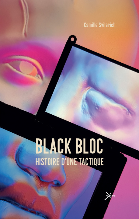 Kniha Black bloc. Histoire d'une tactique. SVILARICH