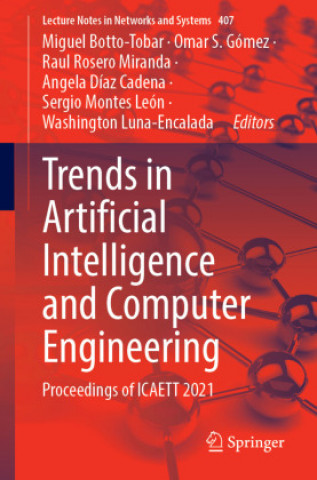 Knjiga Trends in Artificial Intelligence and Computer Engineering Miguel Botto-Tobar