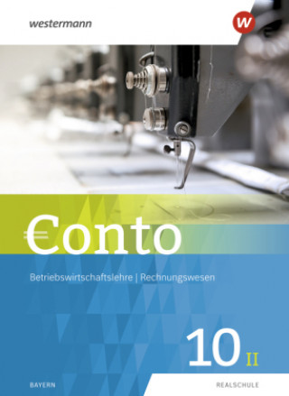 Buch Conto 10II. Schülerband. Für Realschulen in Bayern 