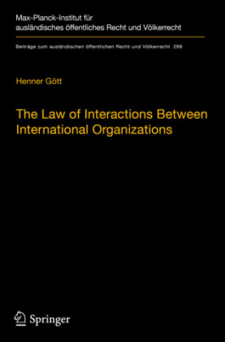 Carte Law of Interactions Between International Organizations Henner Gött