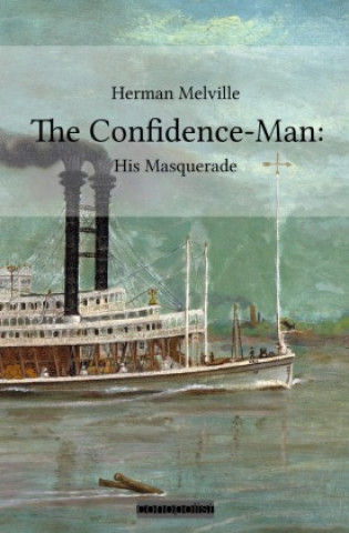 Książka The Confidence-Man: Herman Melville