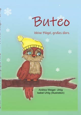 Knjiga Buteo Andrea Weigel-Uhlig