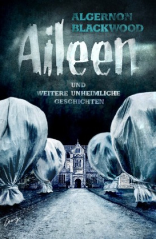 Knjiga Aileen Algernon Blackwood