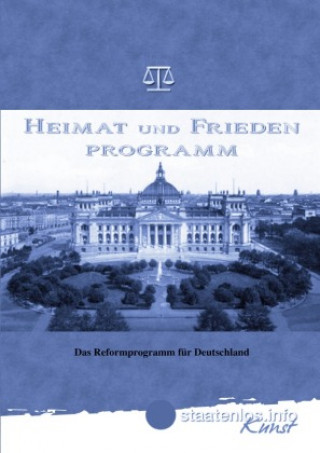 Knjiga HEIMAT und FRIEDEN PROGRAMM Team staatenlos.info