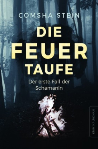 Knjiga Die Feuertaufe Comsha Stein