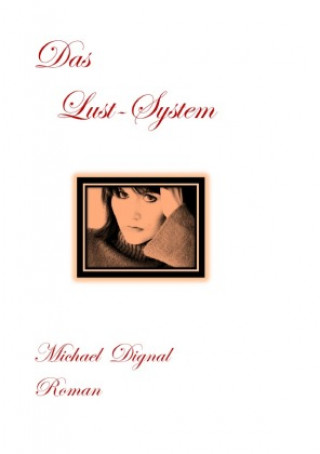 Knjiga Das Lust-System Michael Dignal