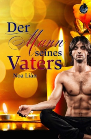 Knjiga Der Mann seines Vaters Noa Liàn
