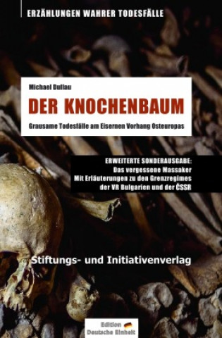 Kniha DER KNOCHENBAUM (Sonderausgabe) Michael Dullau
