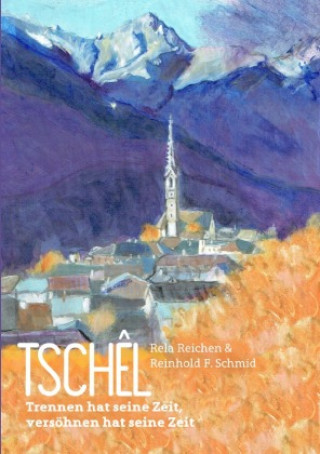 Knjiga Tschêl Reinhold F. Schmid