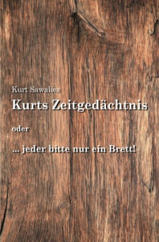 Boek Kurts Zeitgedächtnis Kurt Sawalies