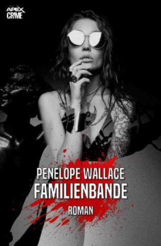 Book FAMILIENBANDE Penelope Wallace