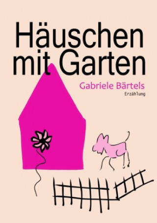 Boek Häuschen mit Garten Gabriele Bärtels