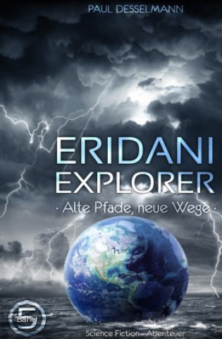 Knjiga Eridani Explorer Paul Desselmann