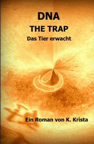 Knjiga DNA - The Trap Krista K.
