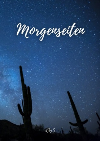 Knjiga Morgenseiten Lilly S.