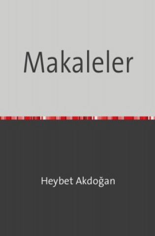 Książka Makaleler Heybet Akdogan