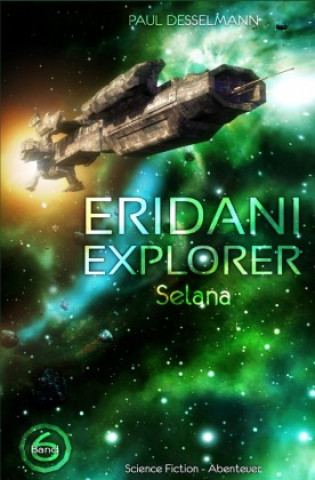 Knjiga Eridani Explorer Paul Desselmann