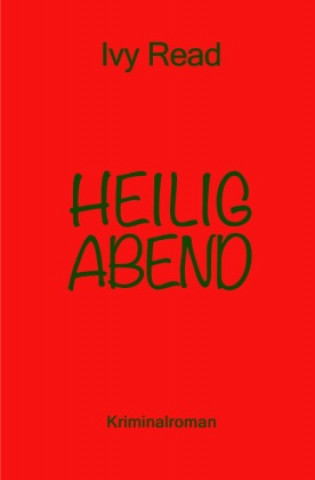 Knjiga Heiligabend Ivy Read