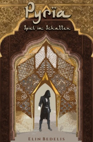 Knjiga Pyria Trilogie / Pyria Elin Bedelis