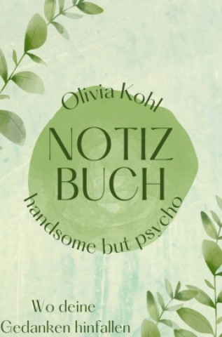 Knjiga DAS NOTIZBUCH Olivia Kohl