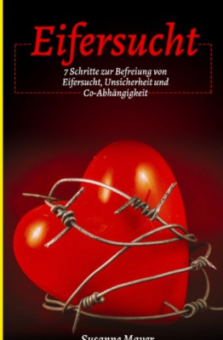 Knjiga Eifersucht Susanne Mayer