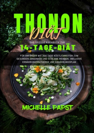 Knjiga Thonon Diät Michelle Papst