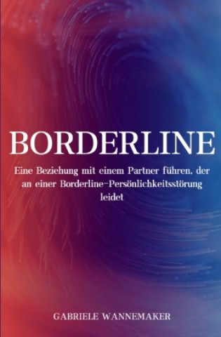 Knjiga Borderline Gabriele Wannemaker