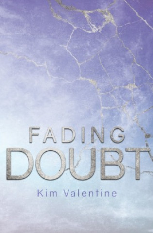 Book Fading Doubt Kim Valentine