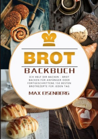 Knjiga Brot Backbuch Max Eisenberg