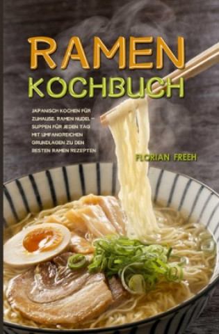 Knjiga Ramen Kochbuch Florian Freeh
