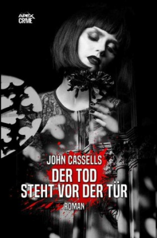 Knjiga DER TOD STEHT VOR DER TÜR John Cassells
